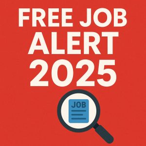 Free Job Alert 2025
