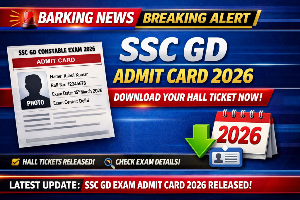 SSC GD Admit Card 2026 Download Direct Link Official Website
