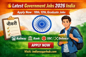 Latest Government Jobs 2026 India Notification and Vacancy Details